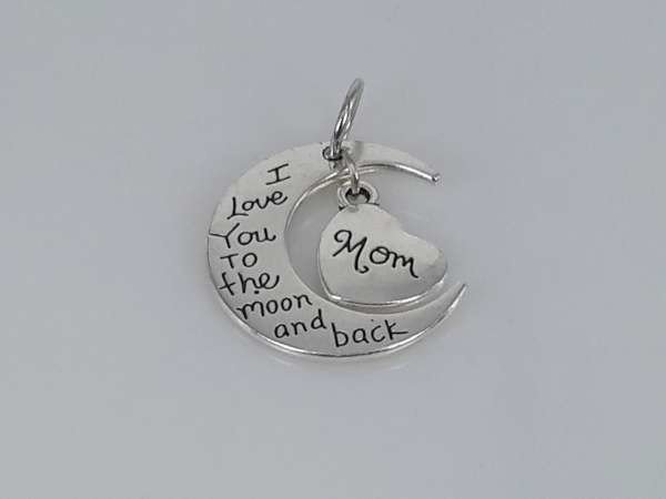 Hanger: Mom I Love You To the moon and back.